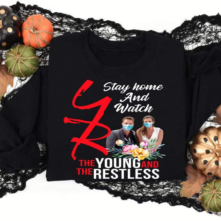 Stay Home And Watch The Young And Restless Coronavirus t-shirt