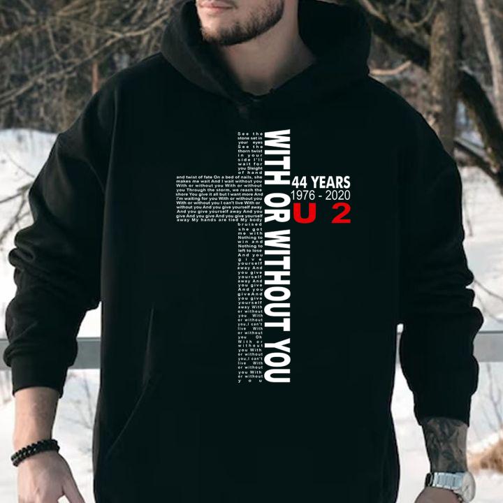 U2 With Or Without You 44 Years 1976-2020 t-shirt