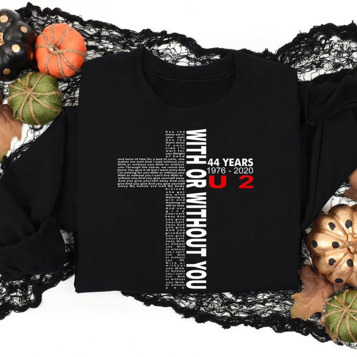 U2 With Or Without You 44 Years 1976-2020 t-shirt