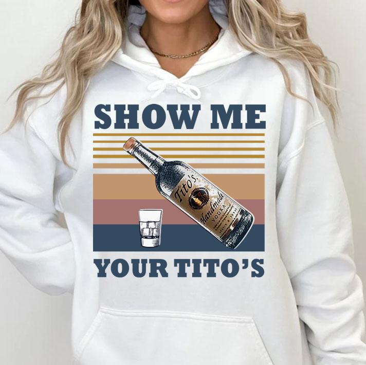 Vintage Show Me Your Tito's Handmade Vodka t-shirt