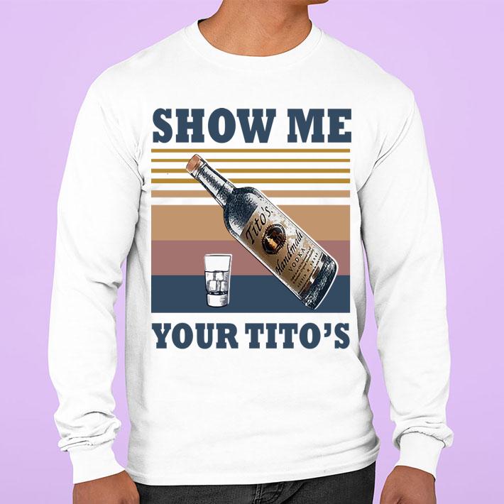 Vintage Show Me Your Tito's Handmade Vodka t-shirt