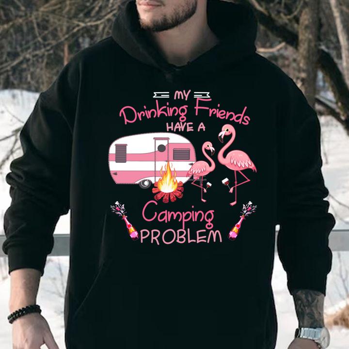 Original My Drinking Team Has A Camping Problem Flamingo t-shirt