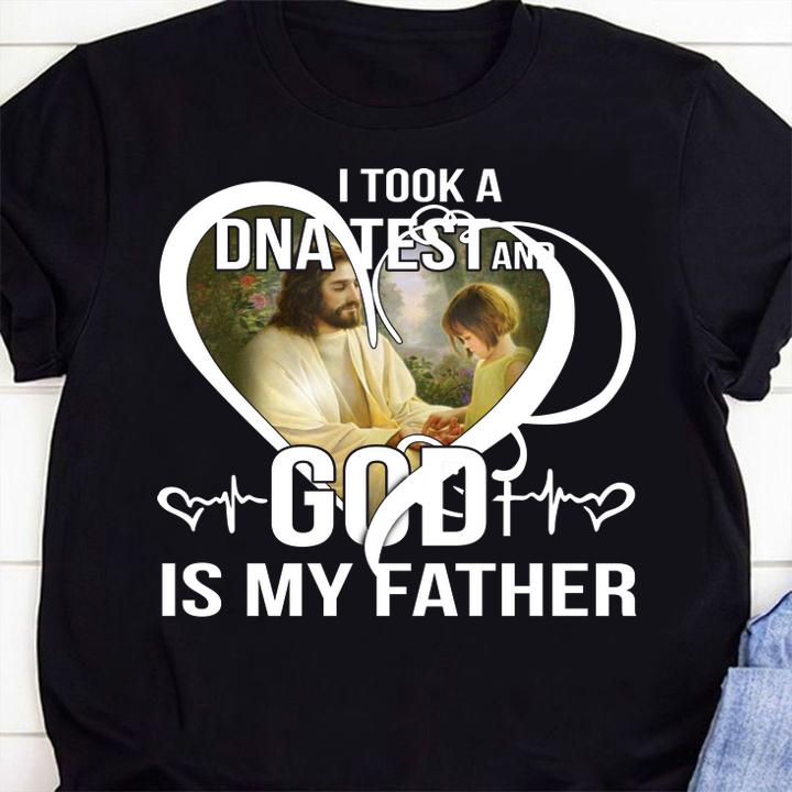Jesus I took a DNA test and God is my father t-shirt 1 Clothing, Independencedayshirt News