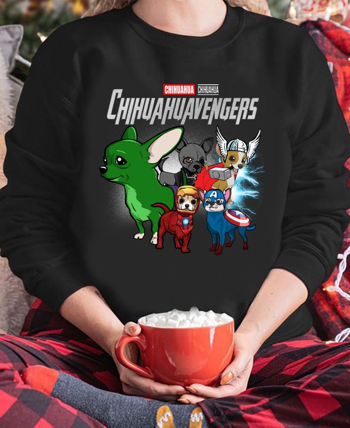 Chihuahua Chihuahuavengers t-shirt sweatshirt
