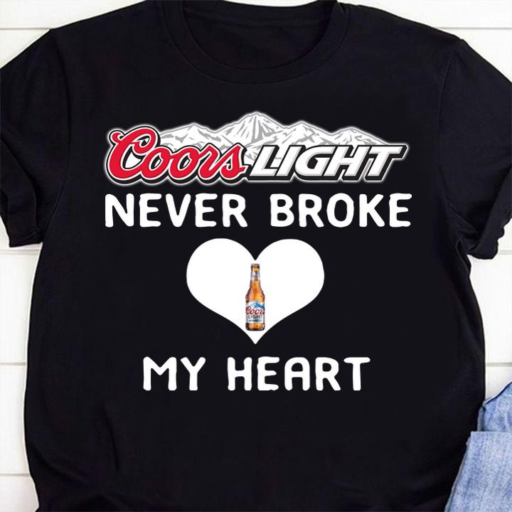 Coors Light never broke my heart t-shirt 8