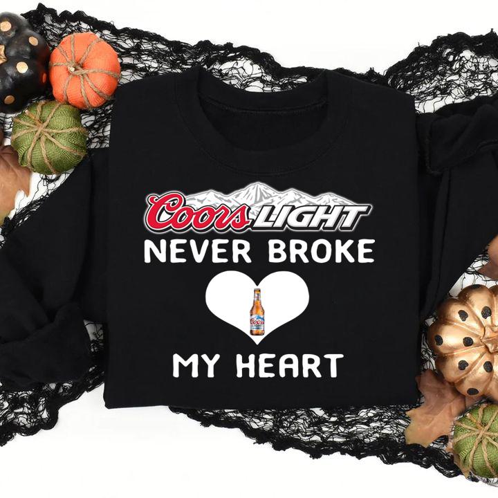 Coors Light never broke my heart t-shirt