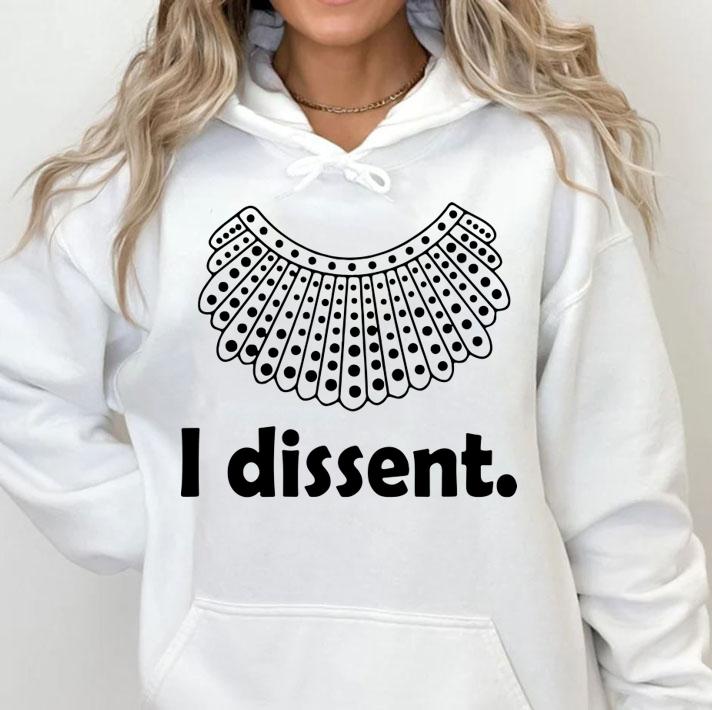 I Dissent Rbg The Notorious Rbg For Men Women Kids t-shirt