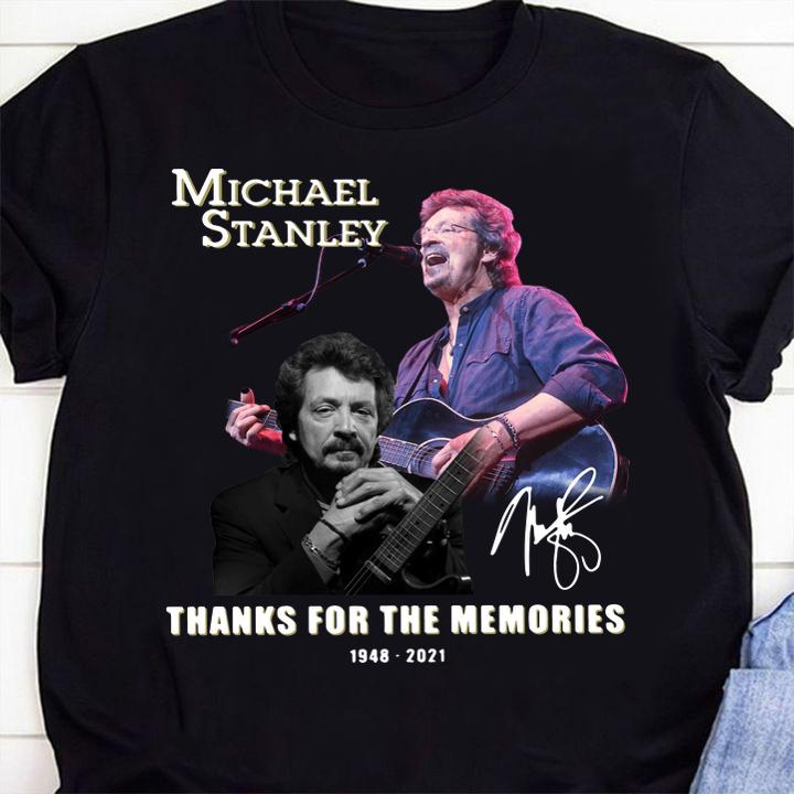 Michael Stanley signature thanks for the memories 1948-2021 t-shirt 1