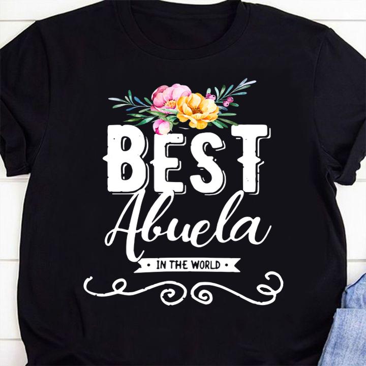 Premium Best Abuela in The World Hispanic Grandmother day t-shirt 1