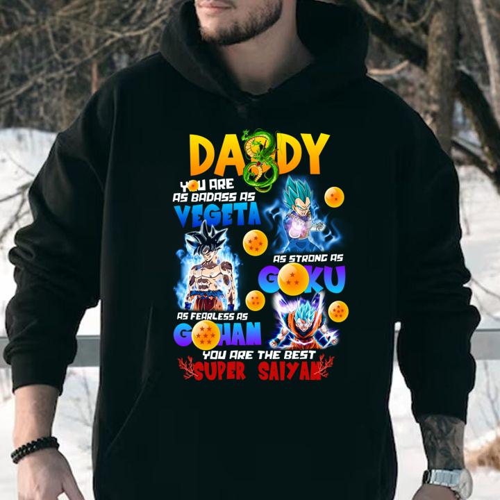 DADDY You are the best super saiyan t-shirt