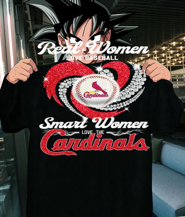 St. Louis Cardinals Real Women Love Baseball Smart Women Love The Cardinals t-shirt