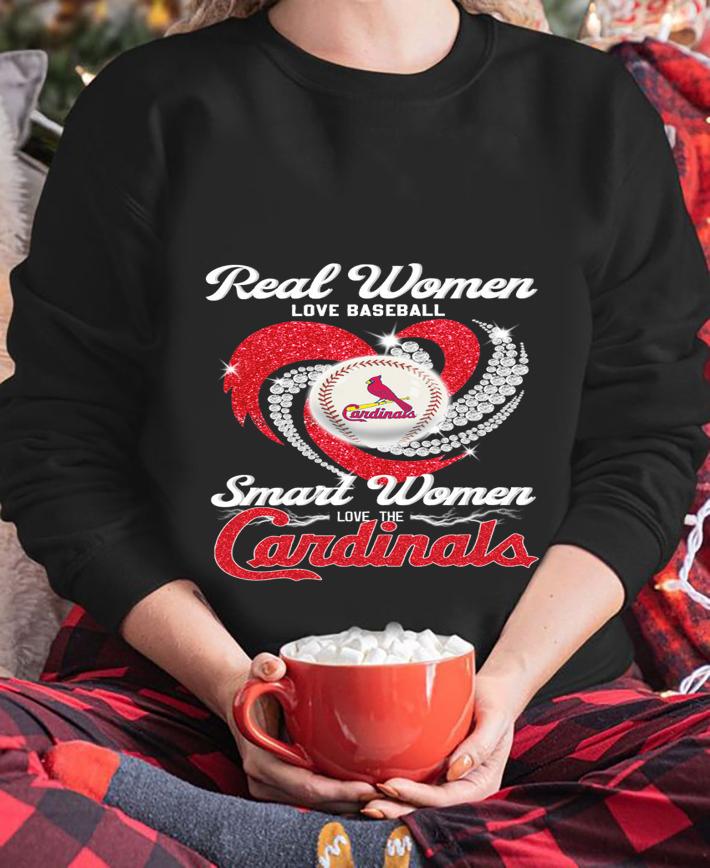 St. Louis Cardinals Real Women Love Baseball Smart Women Love The Cardinals t-shirt
