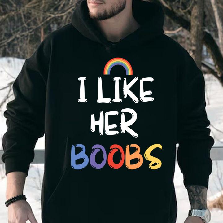 LGBT Lesbian Matching Couples Compliment I Like Her Boobs t-shirt