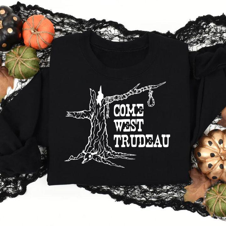 Come West Trudeau Abpoli Cdnpoli t-shirt