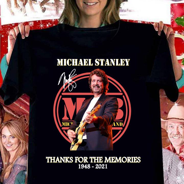 Michael Stanley 1948-2021 signature thanks for the memories t-shirt