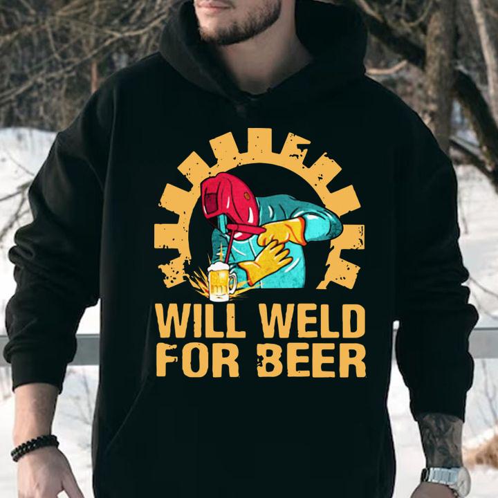 Official Will Weld For Beer Welder t-shirt
