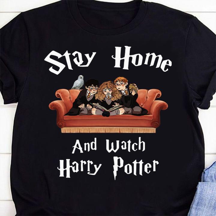 Stay At Home And Watch Harry Potter t-shirt 9