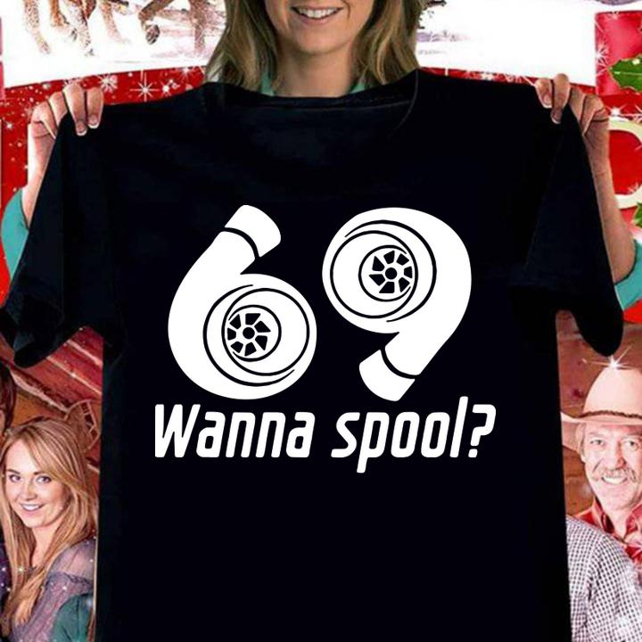 69 Wanna Spool Classic t-shirt