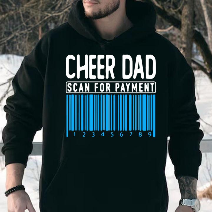Original Cheer Dad Scan For Payment t-shirt