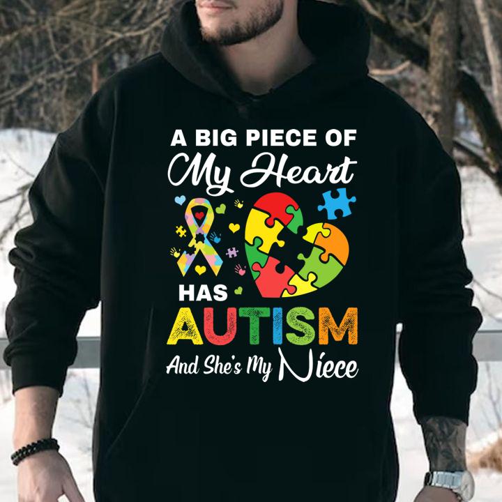 A Big Piece Of My Heart Has Autism and She's My Niece Gift t-shirt