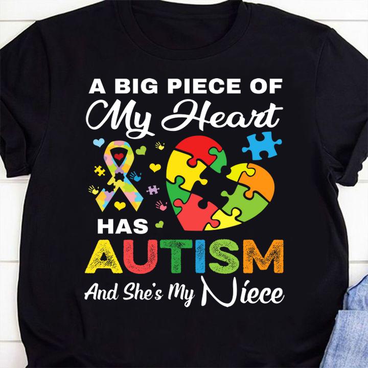 A Big Piece Of My Heart Has Autism and She's My Niece Gift t-shirt 9