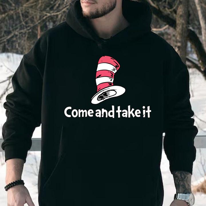 Dr Seuss Come And Take It t-shirt