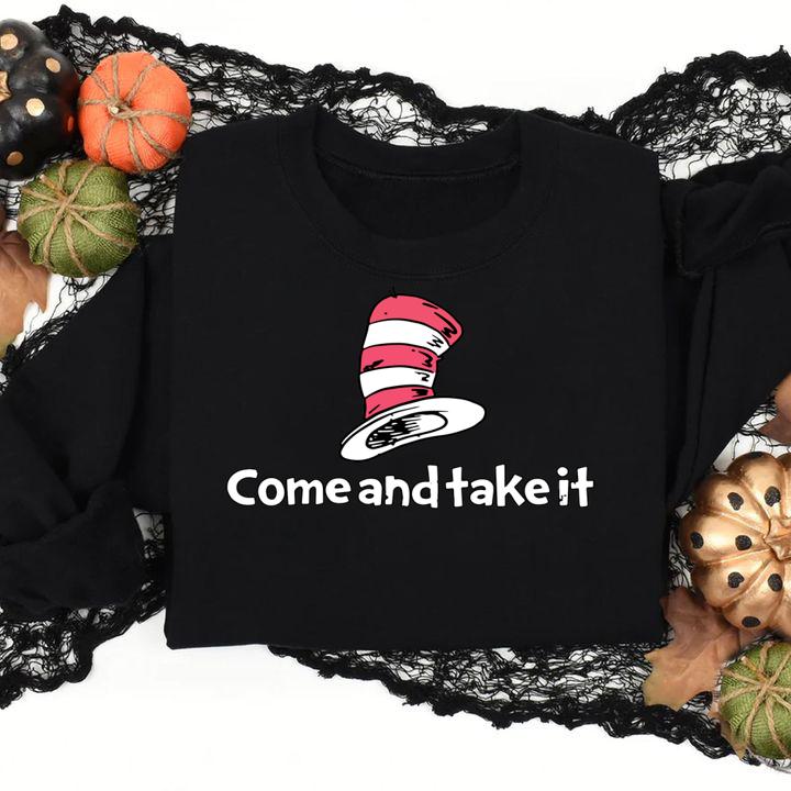 Dr Seuss Come And Take It t-shirt