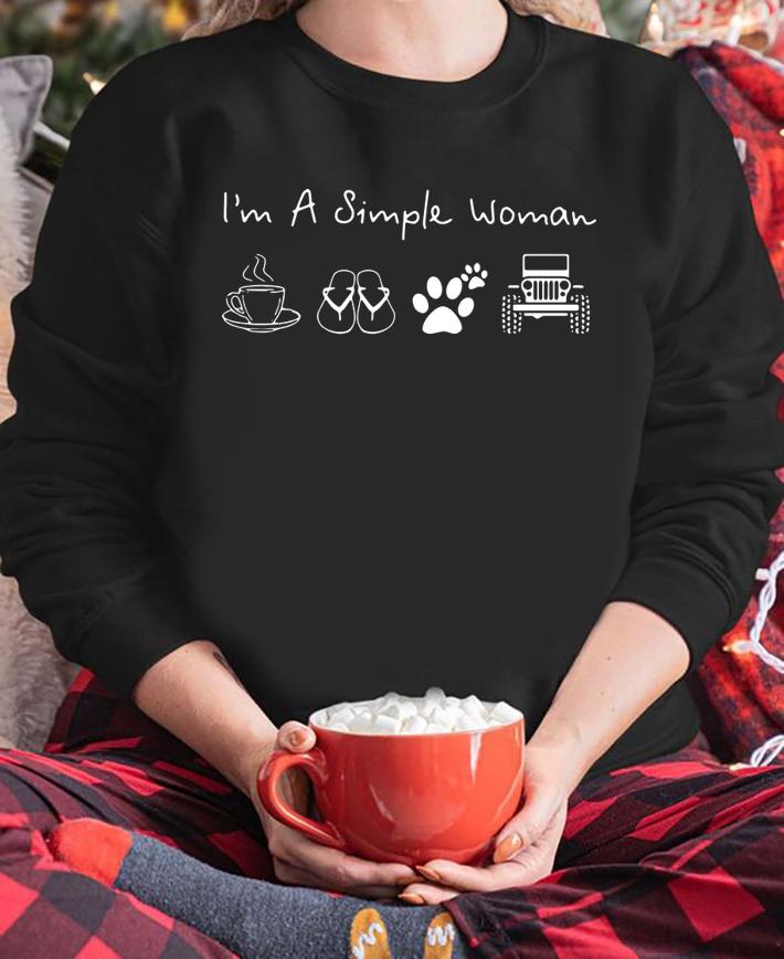 I'm a simple woman coffee flip flop dog paw jeep t-shirt sweatshirt