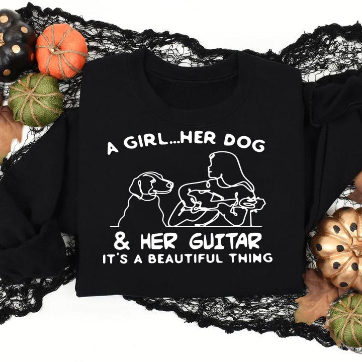 A Girl Her Dog And Her Guitar Its A Beautiful Thing t-shirt