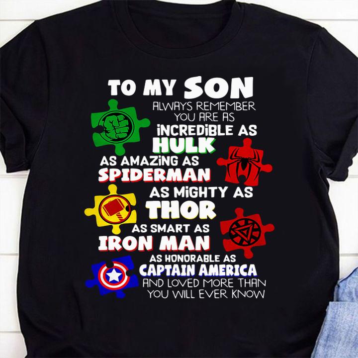 To My Son Always Remember You Are As Hulk Spiderman Thor Iron Man And Captain America t-shirt 1 Clothing, Marvelcomicsteeshirt News