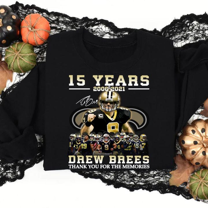 15 Years 2006-2021 Drew Brees New Orleans Saints Signature Thanks for The Memories t-shirt