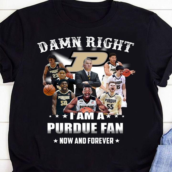 Damn right i am a PURDUE fan now and forever t-shirt 1 Clothing, Marvelcomicsteeshirt News