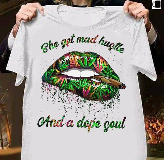 Top She got mad hustle and a dope soul mouth smoke weed t-shirt 1 Clothing, Marvelcomicsteeshirt News