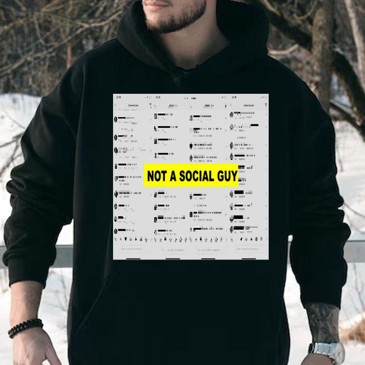 Not A Social Guy t-shirt