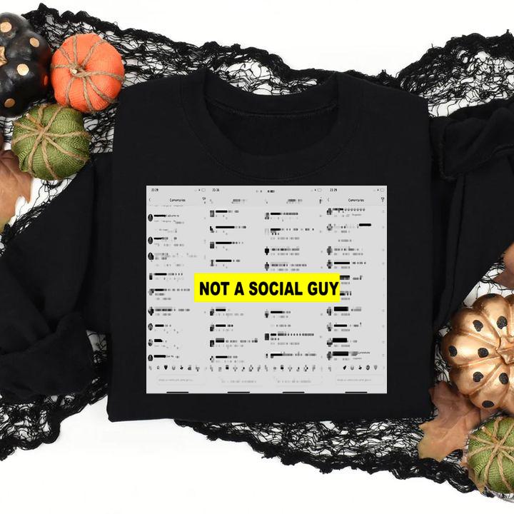Not A Social Guy t-shirt