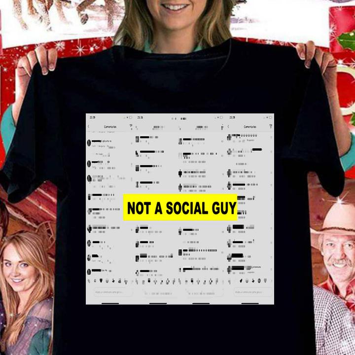 Not A Social Guy t-shirt