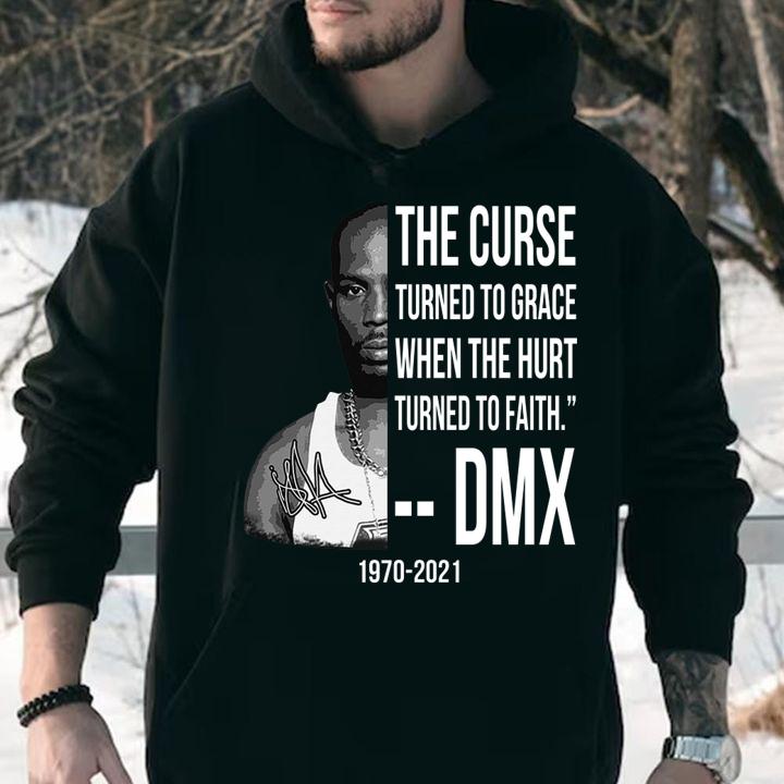 Dmx 1970-2021 Signature The Curse Turned To Grace When The Hurt Turned To Faith t-shirt