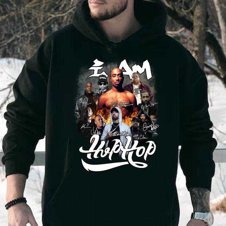 i am hip hop hoodie - I am Hip Hop t-shirt