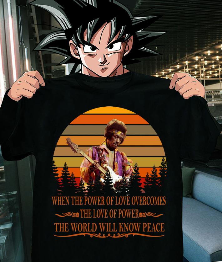 Awesome Vintage Jimi Hendrix When Power Of Love Overcomes Love Of Power The World Will Know Peace t-shirt