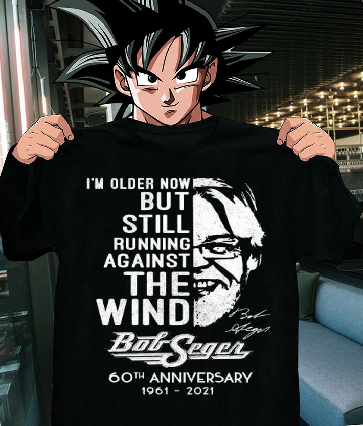 Against The Wind Bob Seger 60th Anniversary 1961-2021 Signature t-shirt