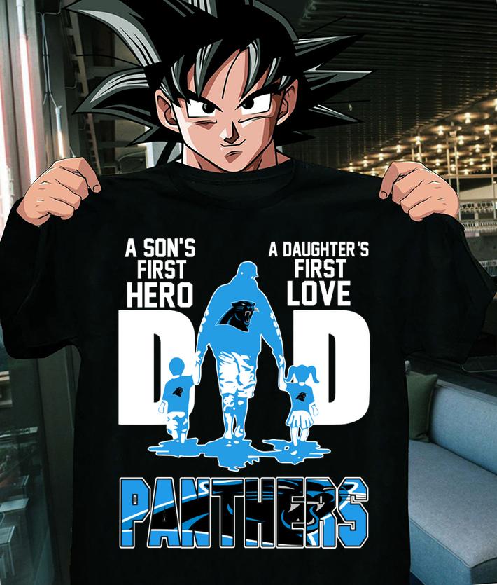 A Sons First Hero A Daughters First Love Dad Carolina Panthers Happy Fathers Day t-shirt