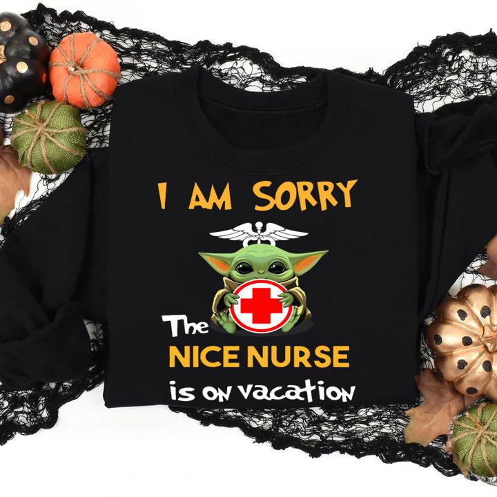 Baby Yoda i am sorry the nice nurse is on vacation Star Wars t-shirt