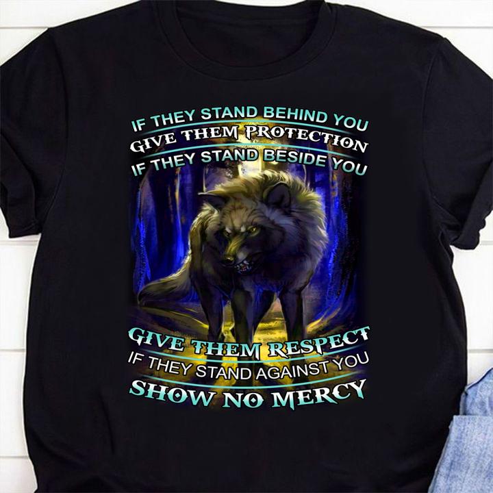 Premium Wolf if they stand behind you give them protection if they stand t-shirt 28 MOTHERDAYSHIRTS NEWS