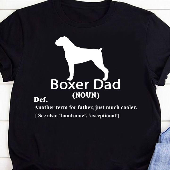 Boxer Dad Definition For Father Or Dad t-shirt 3 MOTHERDAYSHIRTS NEWS