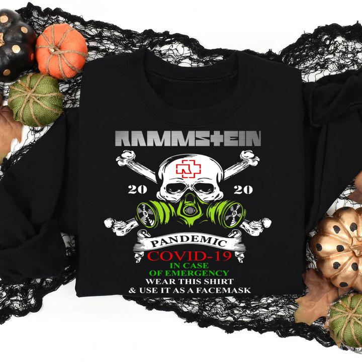 Rammstein Skull 2020 Pandemic Covid-19 And In Case Of Emergency t-shirt