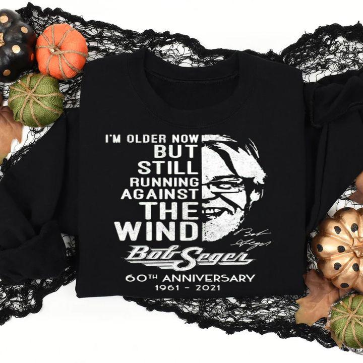 Against The Wind Bob Seger 60th Anniversary 1961-2021 Signature t-shirt