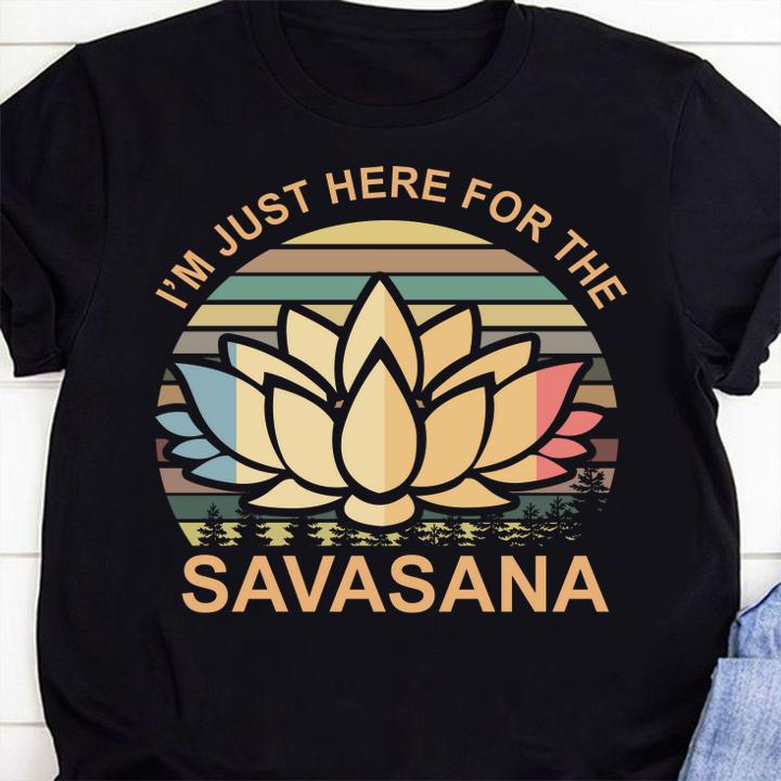 Im Just Here For The Savasana Vintage t-shirt 65 mydisneyshirt news