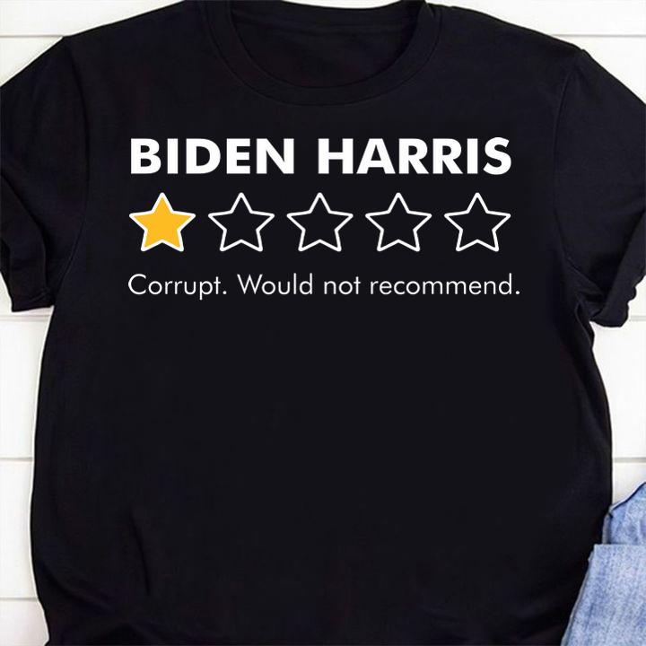 Biden Harris 1 Star Rating Corrupt Would Not Recommend t-shirt 71 mydisneyshirt news