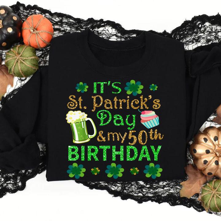 Beautiful Shamrocks Beer & Cake It's St Patrick Day & My 50th Birthday t-shirt