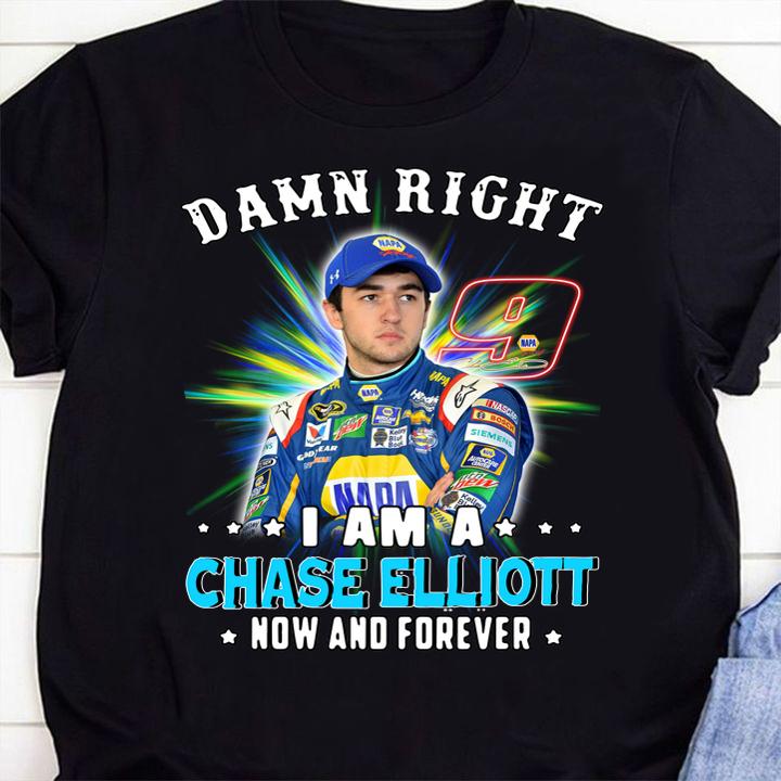Damn Right I Am A Chase Elliott Fan Now And Forever t-shirt 49 mydisneyshirt news